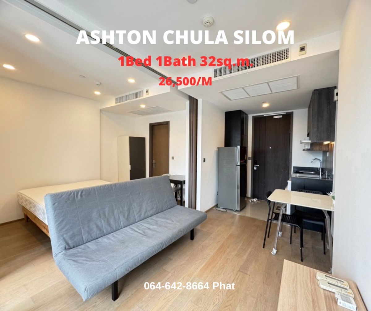 For RentCondoSiam Paragon ,Chulalongkorn,Samyan : For Rent Ashton Chula Silomnear Chulalongkorn University1bed 1bath 32SQ.M. 26,500/MCONTACT 0646428664 (Phat)