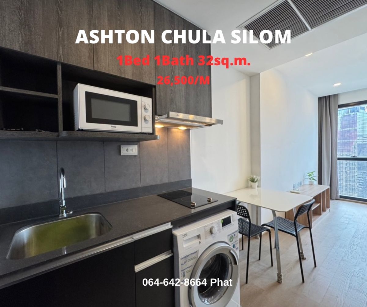 For RentCondoSiam Paragon ,Chulalongkorn,Samyan : For Rent Ashton Chula Silomnear Chulalongkorn University1bed 1bath 32SQ.M. 26,500/MCONTACT 0646428664 (Phat)