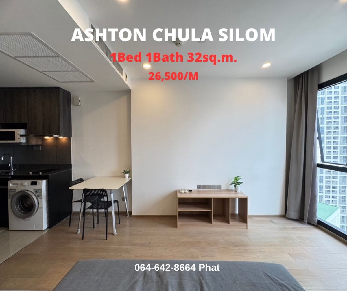 For RentCondoSiam Paragon ,Chulalongkorn,Samyan : For Rent Ashton Chula Silomnear Chulalongkorn University1bed 1bath 32SQ.M. 26,500/MCONTACT 0646428664 (Phat)