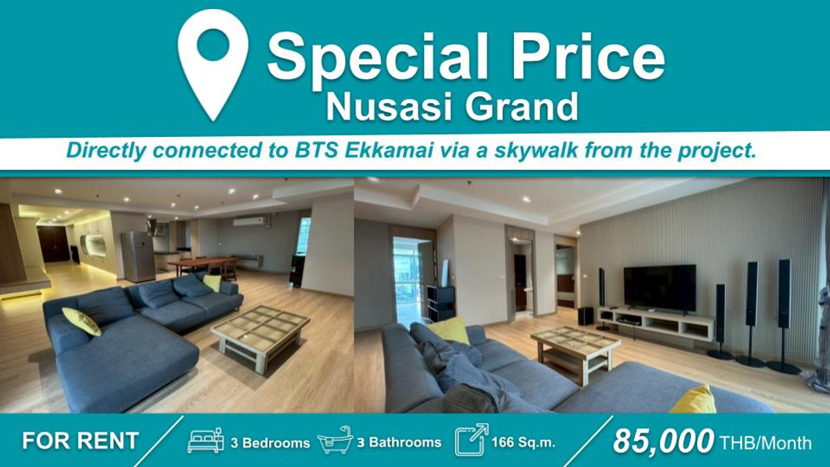 ให้เช่าคอนโดสุขุมวิท อโศก ทองหล่อ : (ปล่อยเช่า) คอนโด Nusasiri Grand I 3-BR เฟอร์+เครื่องใช้ไฟฟ้าครบ ใกล้ 🚆BTS เอกมัย																									