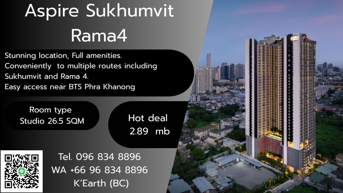 ขายดาวน์คอนโดคลองเตย กล้วยน้ำไท : 🔥(FQ)🔥 Aspire Sukhumvit Rama4 คอนโดทำเลสวย ราคาโดนใจ Call/ Line 0968348896 (K'  Earth)