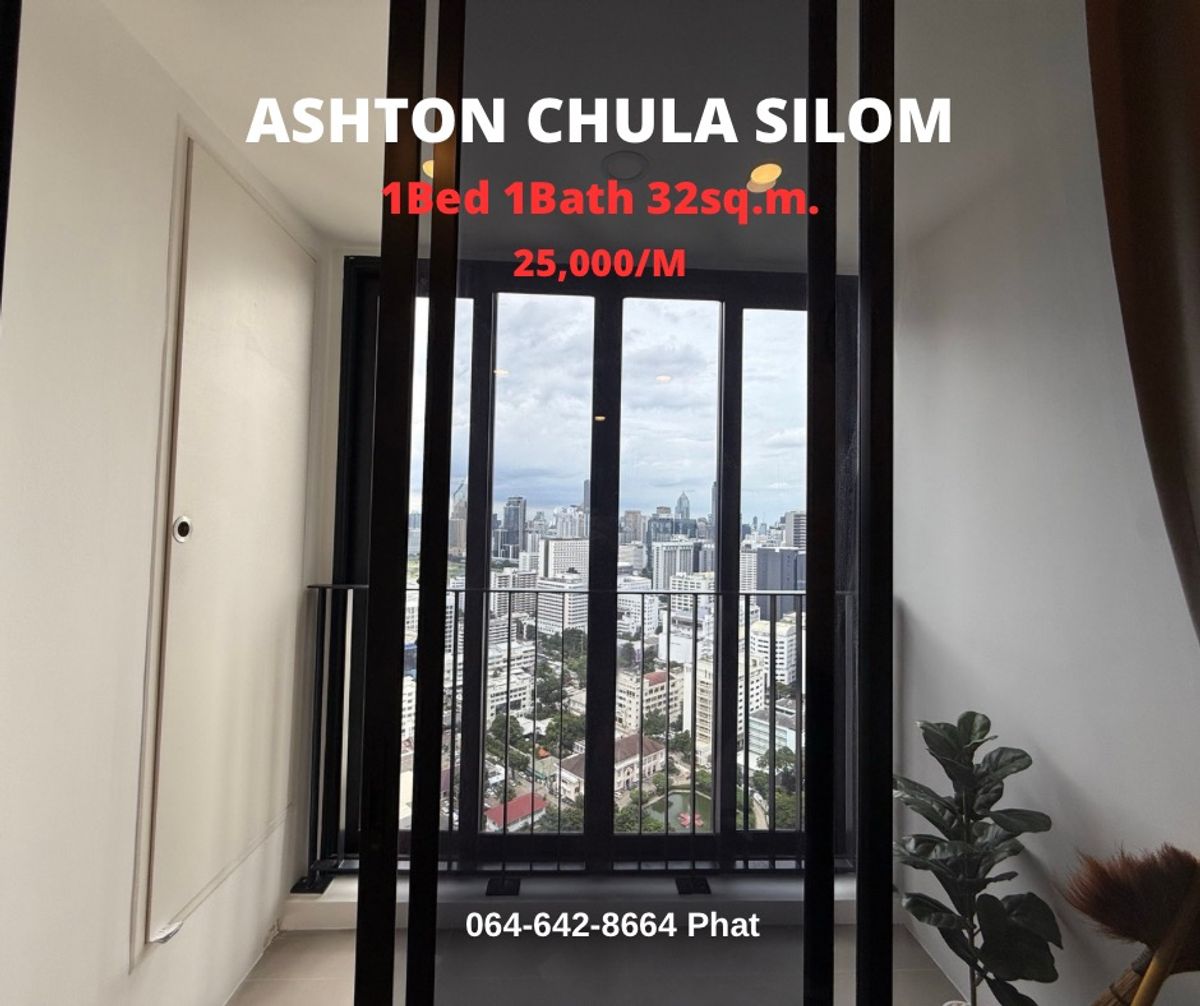 For RentCondoSiam Paragon ,Chulalongkorn,Samyan : For Rent Ashton Chula Silomnear Chulalongkorn University1bed 1bath 32SQ.M. 25k/MCONTACT 0646428664 (Phat)