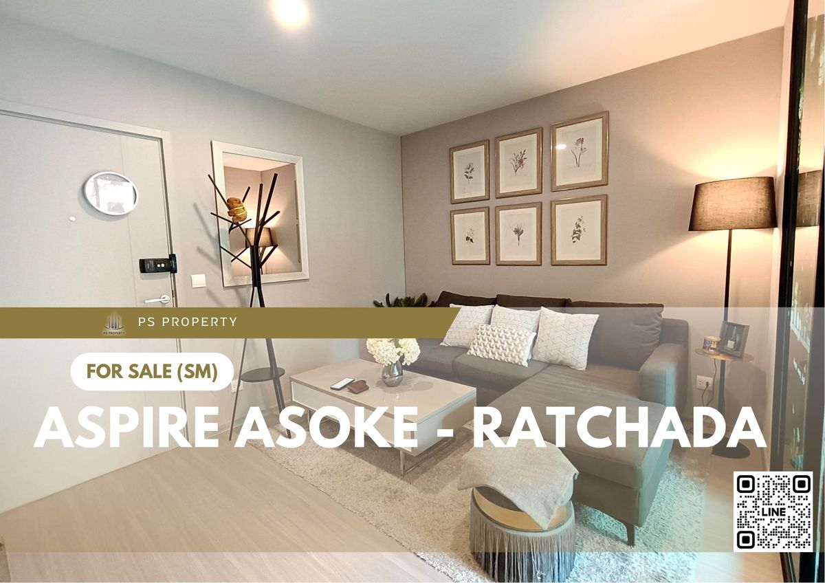 ขายคอนโดพระราม 9 เพชรบุรีตัดใหม่ RCA : ขายด่วน ✨ Aspire Asoke - Ratchada ✨ ตกแต่งสวยครบ เดินทางสะดวก ใกล้ MRT พระราม 9