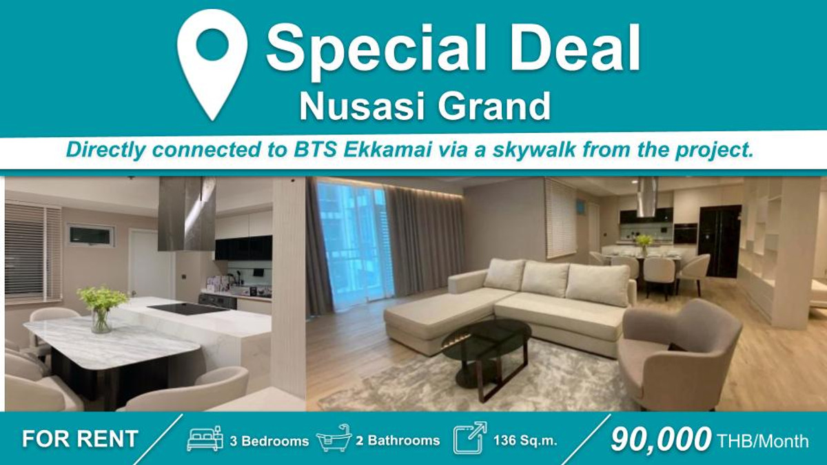 ให้เช่าคอนโดสุขุมวิท อโศก ทองหล่อ : (ปล่อยเช่า) คอนโด Nusasiri Grand I 3-BR เฟอร์+เครื่องใช้ไฟฟ้าครบ ใกล้ 🚆BTS เอกมัย																									