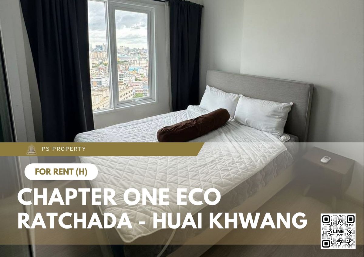 ให้เช่าคอนโดรัชดา ห้วยขวาง : ให้เช่า ✨ Chapter One Eco Ratchada - Huai Khwang ✨ เฟอร์นิเจอร์ และ เครื่องใช้ไฟฟ้าครบ ใกล้ MRT ห้วยขวาง