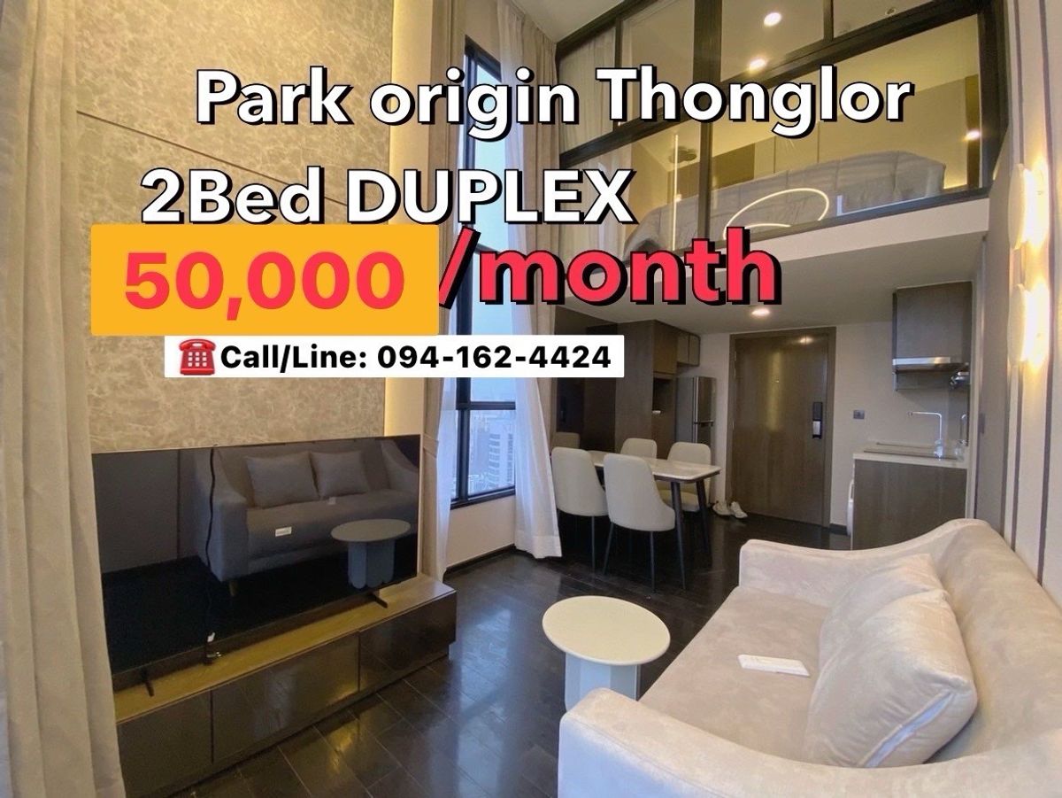 ให้เช่าคอนโดสุขุมวิท อโศก ทองหล่อ : Park Origin Thonglor *DUPLEX 2Bedrooms* High floor 🔥Special price 50,000🔥 ☎️Call/Line: 094-162-4424