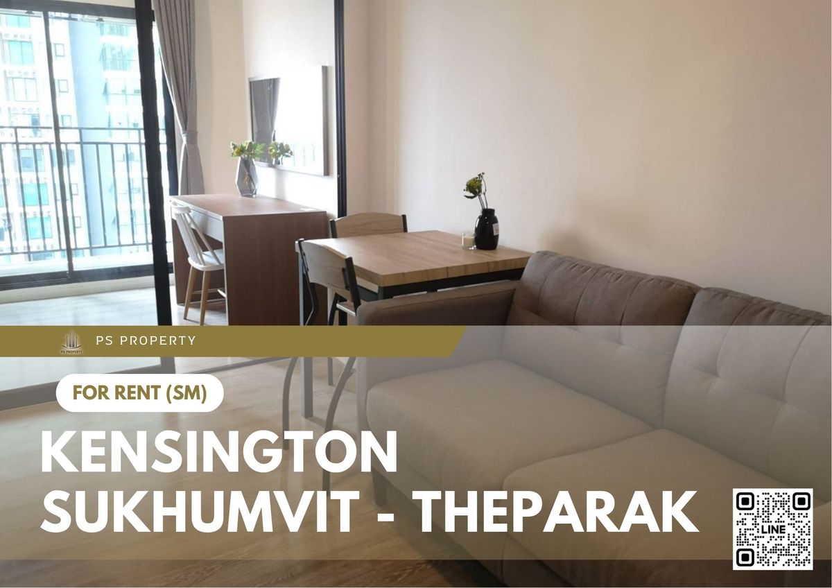 ให้เช่าคอนโดสมุทรปราการ สำโรง : ให้เช่า 📍 Kensington Sukhumvit - Theparak 📍เฟอร์นิเจอร์ และ เครื่องใช้ไฟฟ้าครบ ใกล้ mrt ทิพวัล