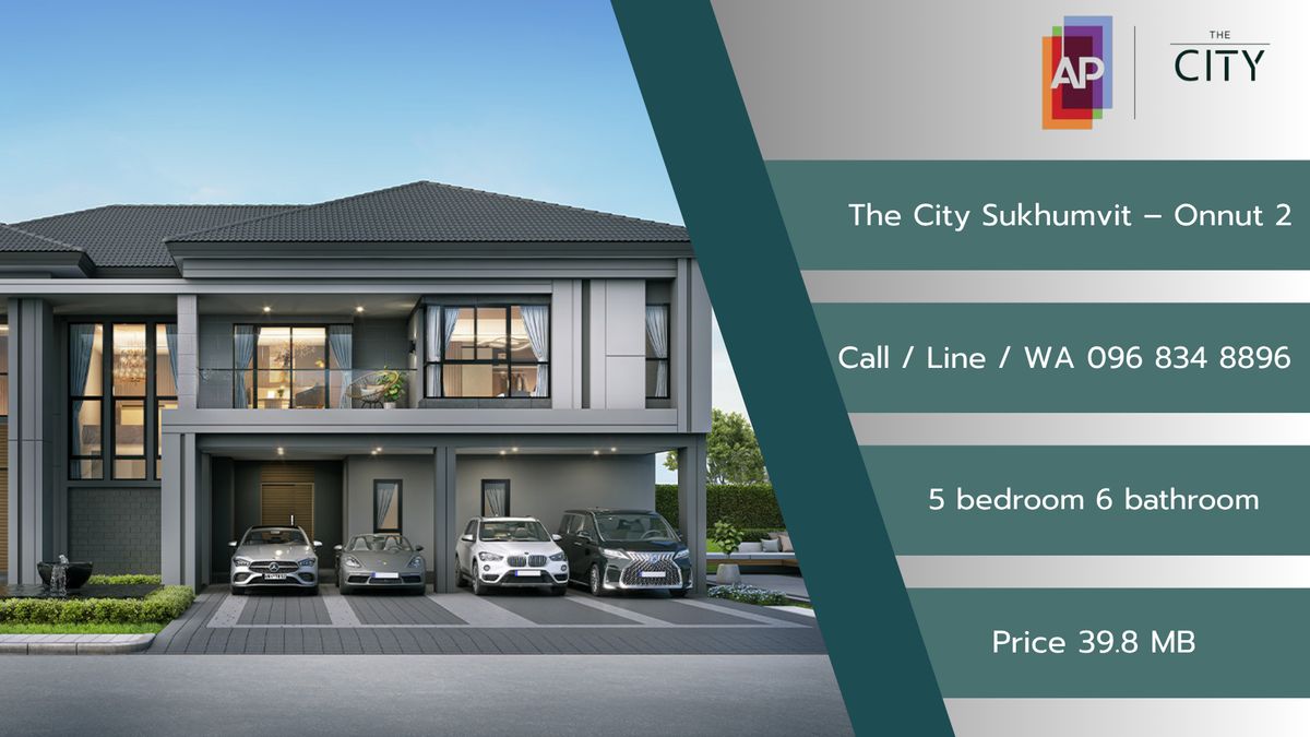 For SaleHouseLadkrabang, Suwannaphum Airport : The City Sukhumvit – Onnut 2 Luxury Homes by AP in the Heart of Sukhumvit