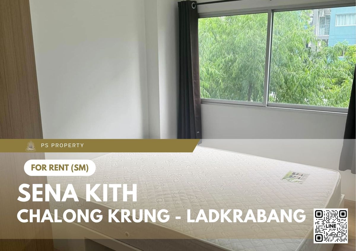ให้เช่าคอนโดลาดกระบัง สุวรรณภูมิ : ให้เช่า ✨ Sena Kith Chalong Krung - Ladkrabang ✨ เฟอร์นิเจอร์ และ เครื่องใช้ไฟฟ้าครบ ใกล้ตลาด V Market
