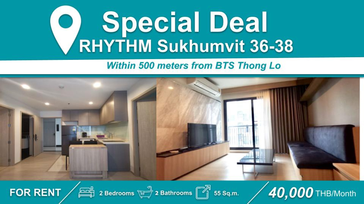 ให้เช่าคอนโดสุขุมวิท อโศก ทองหล่อ : (ปล่อยเช่า) คอนโด RHYTHM สุขุมวิท 36-38  I 2-BR เฟอร์+เครื่องใช้ไฟฟ้าครบใหม่ทั้งห้อง ใกล้ 🚆BTS ทองหล่อ
