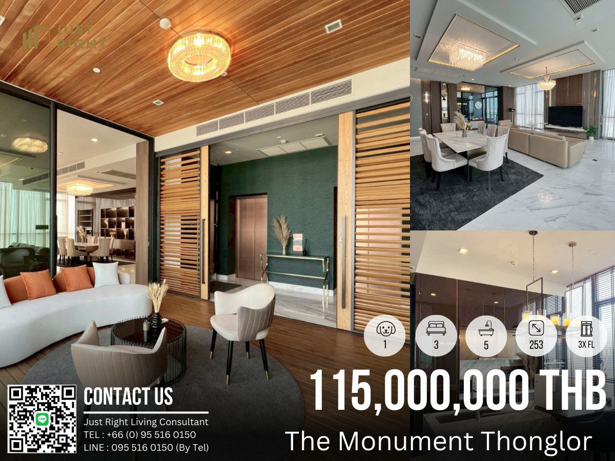 For SaleCondoSukhumvit, Asoke, Thonglor : For Sell ​​The Monument Thonglor 3 bedrooms, 5 bathrooms, 253 sq.m., high class decoration, Luxury Style, special price, only 115 million baht (1%payment fee) 