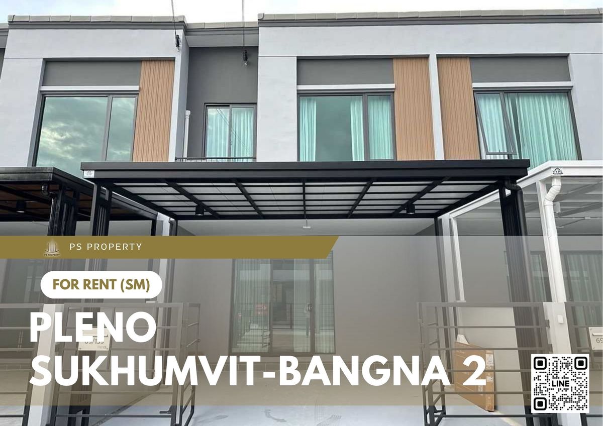 ให้เช่าทาวน์โฮมบางนา แบริ่ง ลาซาล : ทาวน์เฮ้าส์ให้เช่า ✨ Pleno Sukhumvit-Bangna 2 ✨ 3 ห้องนอน 2 ห้องน้ำ เฟอร์นิเจอร์ และ เครื่องใช้ไฟฟ้าครบ 