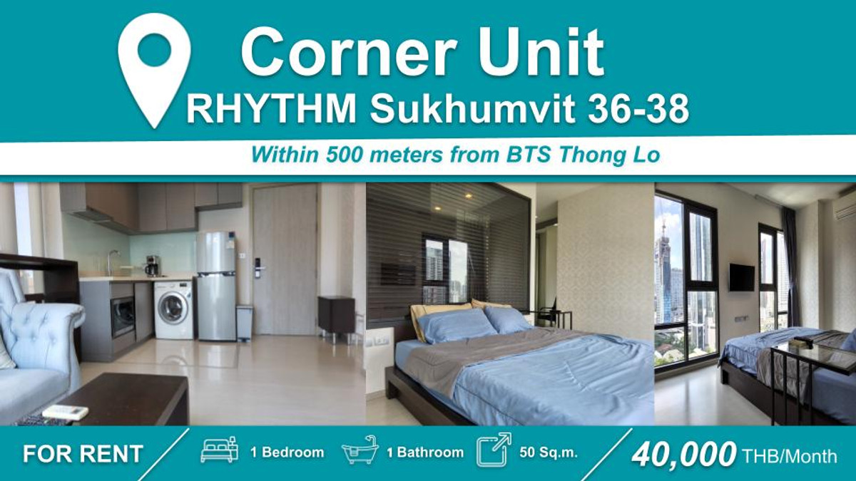ให้เช่าคอนโดสุขุมวิท อโศก ทองหล่อ : (ปล่อยเช่า) คอนโด RHYTHM สุขุมวิท 36-38  I 1-BR เฟอร์+เครื่องใช้ไฟฟ้าครบ ใกล้ 🚆BTS ทองหล่อ