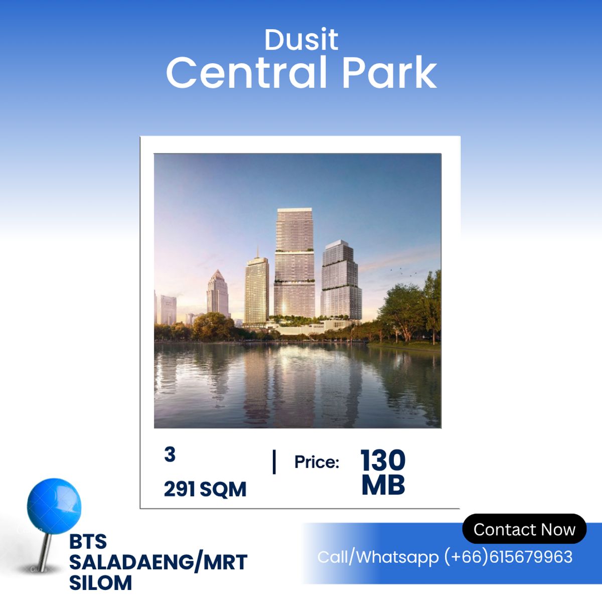 ขายคอนโดสีลม ศาลาแดง บางรัก : Dusit Central Park – Dusit Residences Ultra-Luxury 3-Bedroom Residence Overlooking Lumpini Park – 291 SQ.M.