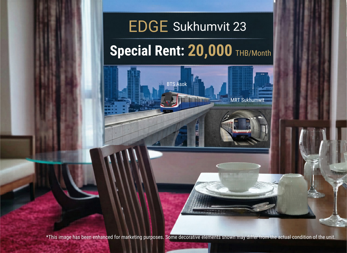 For RentCondoSukhumvit, Asoke, Thonglor : 𝗙𝗢𝗥 𝗥𝗘𝗡𝗧! 🏙️ 𝗘𝗗𝗚𝗘 𝗦𝘂𝗸𝗵𝘂𝗺𝘃𝗶𝘁 𝟮𝟯 | 𝗬𝗼𝘂𝗿 𝗣𝗲𝗿𝗳𝗲𝗰𝘁 𝗨𝗿𝗯𝗮𝗻 𝗢𝗮𝘀𝗶𝘀 𝗶𝗻 𝘁𝗵𝗲 𝗛𝗲𝗮𝗿𝘁 𝗼𝗳 𝗔𝘀𝗼𝗸𝗲!