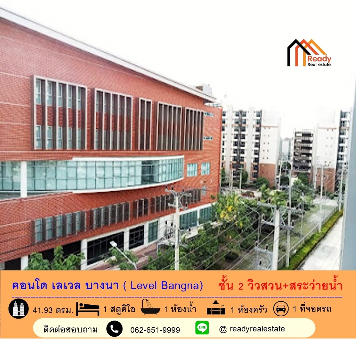 For SaleCondoBangna, Bearing, Lasalle : Level Bangna Condo for sale (Level Bangna), size 41.93 sq.m., Building C6, 2nd floor, garden view+swimming pool, good location near Hua Chiew University.