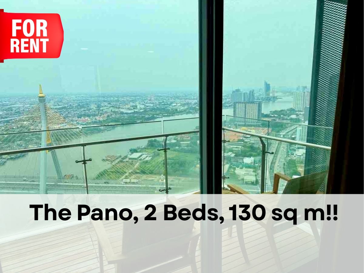 ให้เช่าคอนโดพระราม 3 สาธุประดิษฐ์ : คอนโดวิวแม่น้ำ The Pano Rama 3 ✨ 2 ห้องนอน 130 ตร.ม. พร้อมที่จอดรถ fixed 2 คัน ‼️