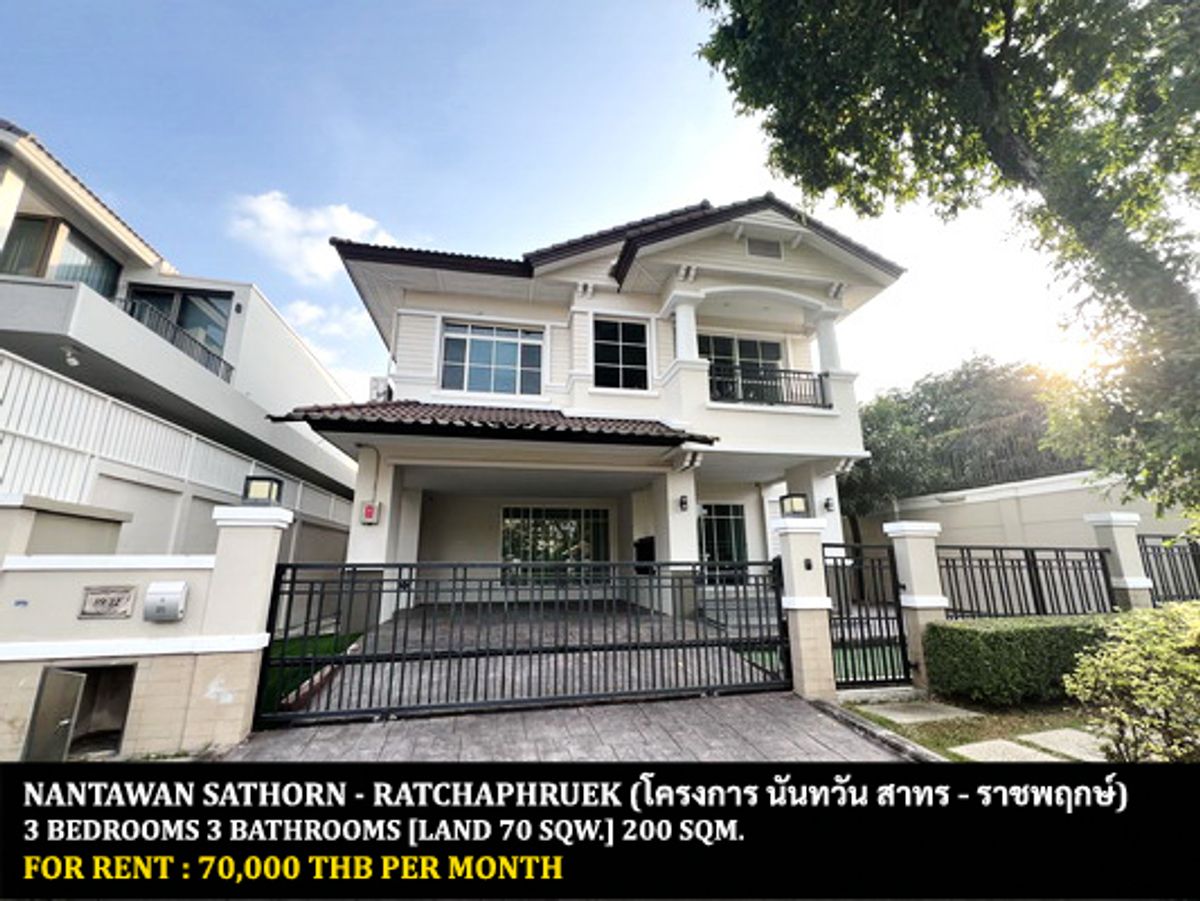 For RentHouseBang kae, Phetkasem : FOR RENT NANTAWAN SATHORN - RATCHAPHRUEK / 3 bedrooms 3 bathrooms / 70 Sqw. 220 Sqm. **70,000** CLOSE TO BTS BANGWA