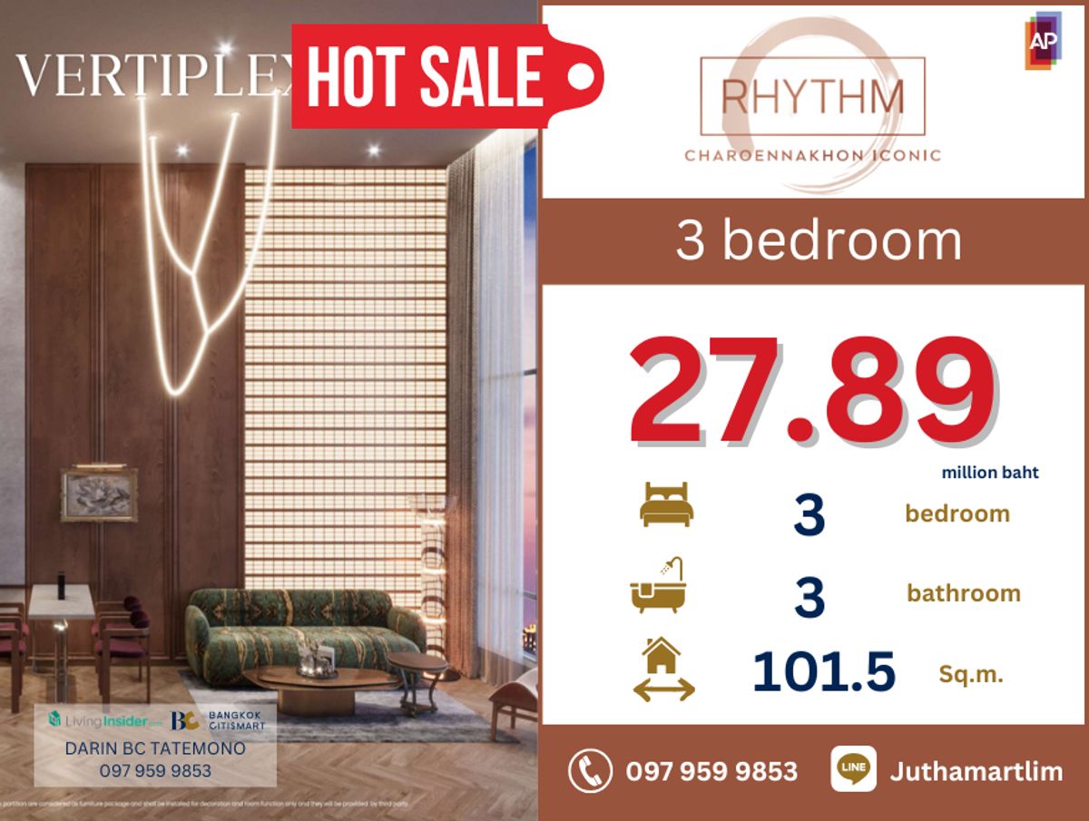 ขายคอนโดวงเวียนใหญ่ เจริญนคร : 🔥 Loft/Vertiplex 3 ห้องนอน 🔥 Rhythm Charoennakhon Iconic 3 ห้องนอน 3 ห้องน้ำ ชั้น 25 ขนาด 101.5 ตร.ม. ราคา 27,890,000 บาท