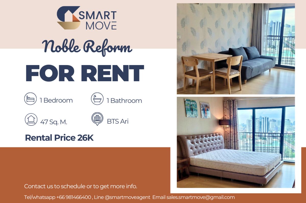 For RentCondoAri,Anusaowaree : 🔥 For Rent !!🔥 Code C20231100465..........Noble Reform, 1 bedroom, 1 bathroom, high floor 18++, East Facing, furnished, ready to move in 📣📣