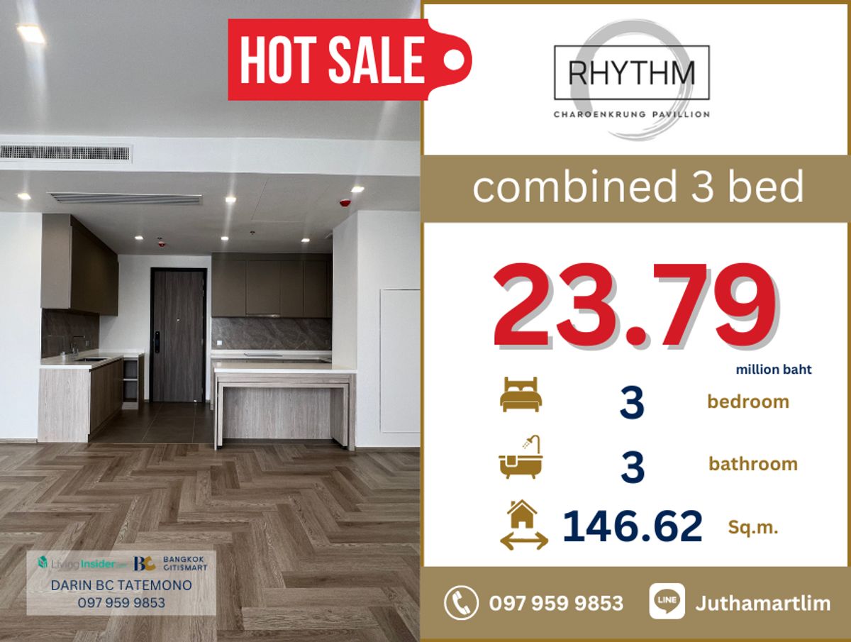 ขายคอนโดสาทร นราธิวาส : 🔥ซื้อตรงกับโครงการ🔥 RHYTHM Charoenkrung Pavillion 3 ห้องนอน 3 ห้องน้ำ 146.62 ตร.ม. ชั้น 16  ราคา 23,796,000 บาท ติดต่อ 0979599853
