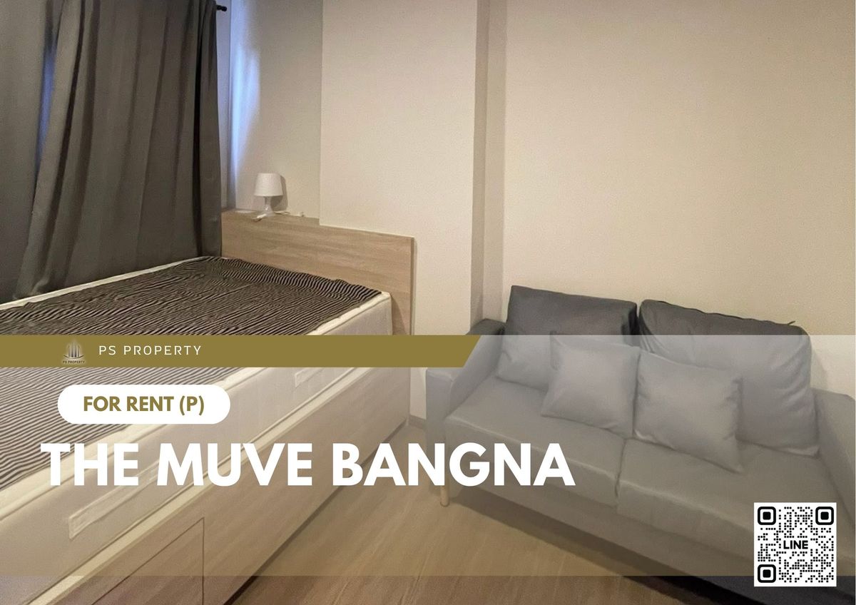 ให้เช่าคอนโดบางนา แบริ่ง ลาซาล : ให้เช่า 📍 THE MUVE Bangna 📍 เฟอร์นิเจอร์ และ เครื่องใช้ไฟฟ้าครบ ใกล้ ทางด่วนบูรพาวิถี