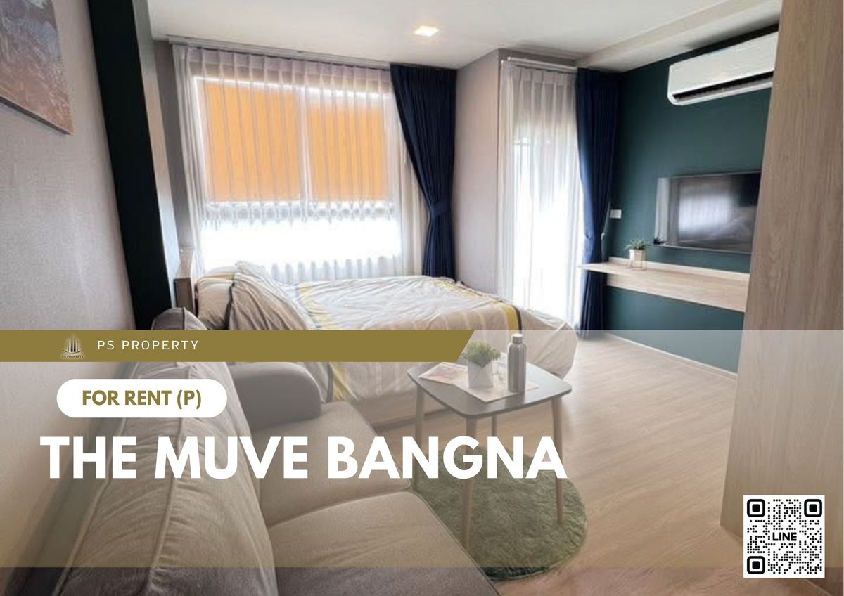 For RentCondoBangna, Bearing, Lasalle : For rent 📍 THE MUVE Bangna 📍 Fully furnished and equipped, near Burapha Withi Expressway