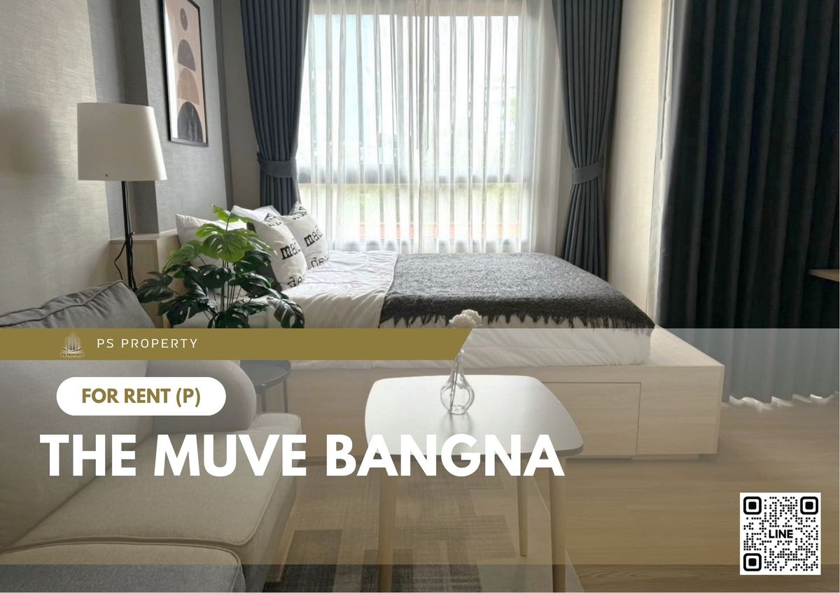 ให้เช่าคอนโดบางนา แบริ่ง ลาซาล : ให้เช่า ✨ THE MUVE Bangna ✨ เฟอร์นิเจอร์ และ เครื่องใช้ไฟฟ้าครบ ใกล้ BTS ศรีเอี่ยม