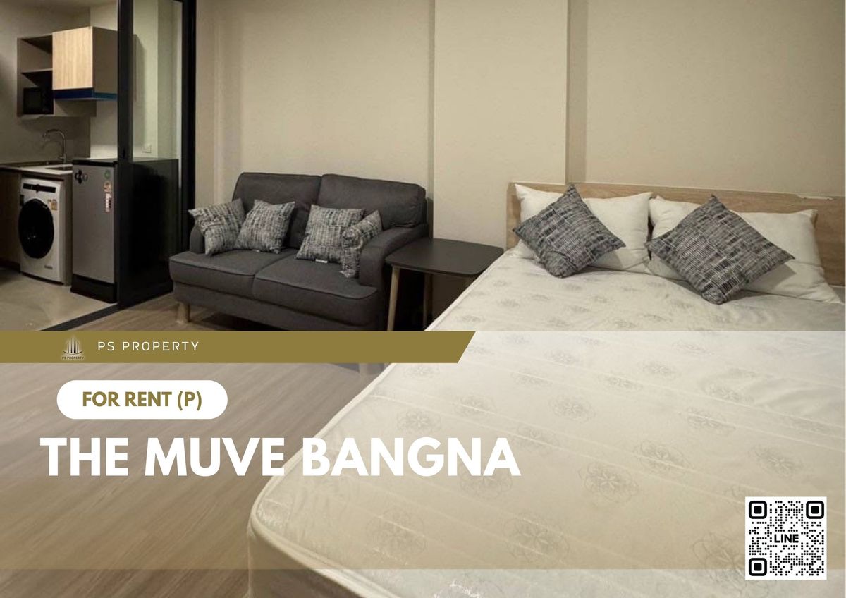 ให้เช่าคอนโดบางนา แบริ่ง ลาซาล : ให้เช่า 📍 THE MUVE Bangna 📍 เฟอร์นิเจอร์ และ เครื่องใช้ไฟฟ้าครบ ใกล้ ทางด่วนบูรพาวิถี