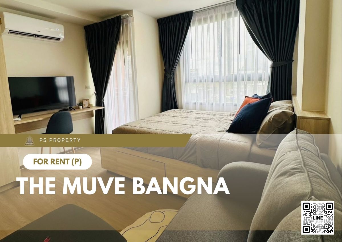 ให้เช่าคอนโดบางนา แบริ่ง ลาซาล : ให้เช่า 🔥 The muve bangna 🔥 เฟอร์นิเจอร์ และ เครื่องใช้ไฟฟ้าครบ ใกล้ BTS บางนา