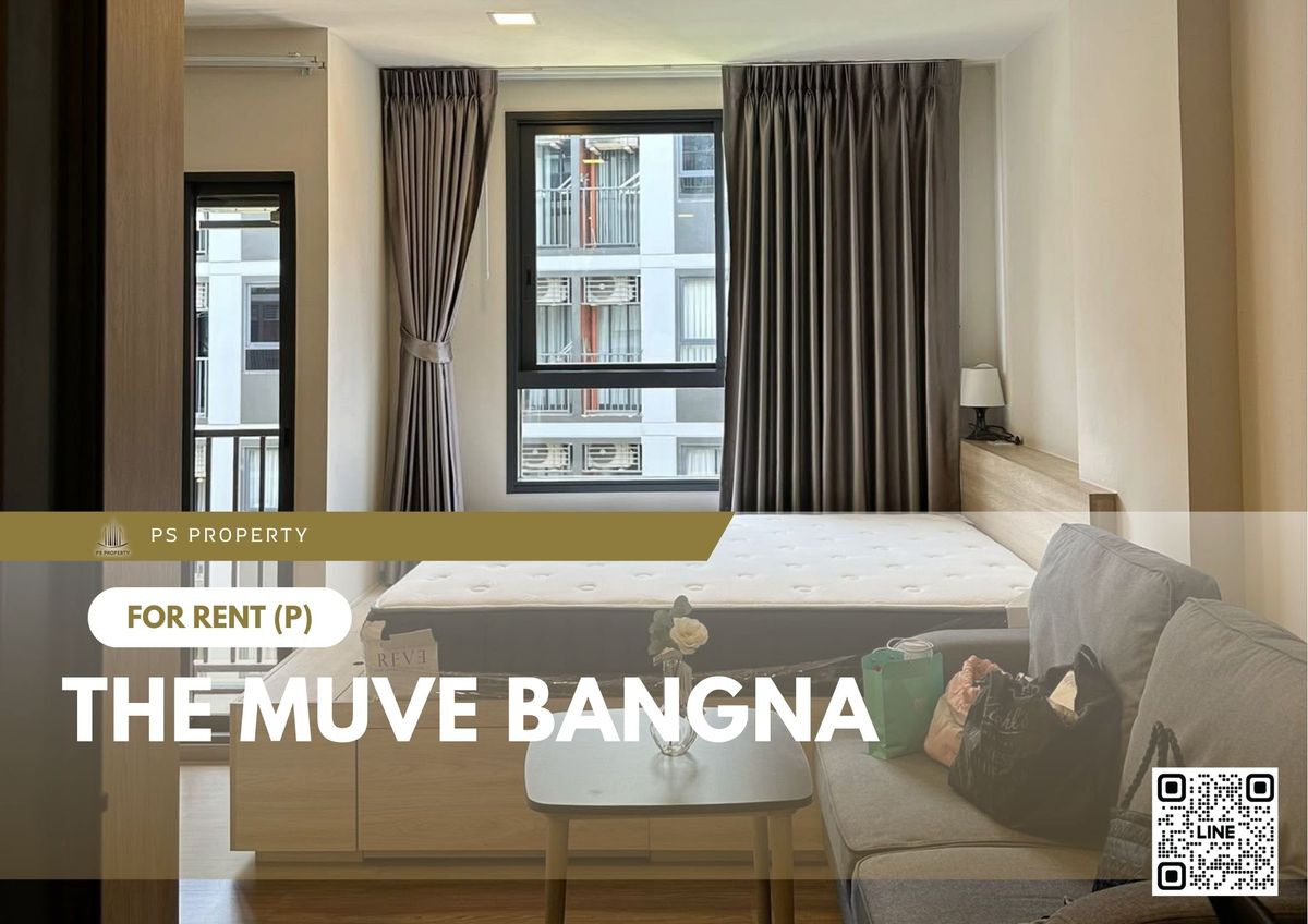 ให้เช่าคอนโดบางนา แบริ่ง ลาซาล : ให้เช่า 🔥 The muve bangna 🔥 เฟอร์นิเจอร์ และ เครื่องใช้ไฟฟ้าครบ ใกล้ BTS บางนา