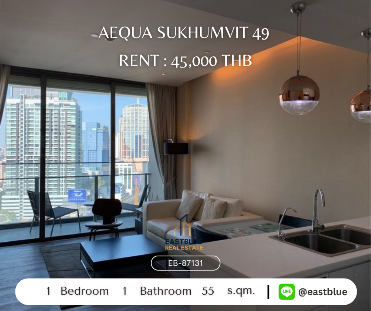 For RentCondoSukhumvit, Asoke, Thonglor : Aequa Sukhumvit 49 พร้อมอยู่ 1 นอน วิวเมืองใจกลางทองหล่อ 
เช่าเพียง 45,000 บาท/ด. ใกล้ BTS & สิ่งอำนวยความสะดวกครบครัน!