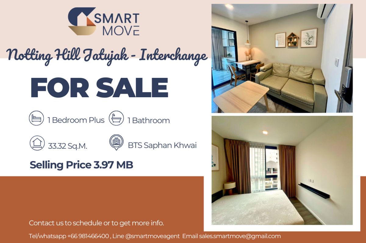 ขายคอนโดสะพานควาย จตุจักร : 🔥 สำหรับขาย !!🔥 Code C20250800042..........Notting Hill Jatujak - Interchange, 1 ห้องนอน Plus, 1 ห้องน้ำ, ห้องทิศตะวันออก, แต่งครบ, ราคาพิเศษ!!📣📣