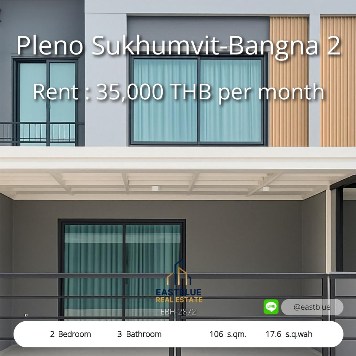 For RentTownhomeBangna, Bearing, Lasalle : Rent - New townhome, PLENO Sukhumvit - Bangna 2, new projects from AP, near Mega Bangna, only 900 meters. Rent 35,000 baht/month.