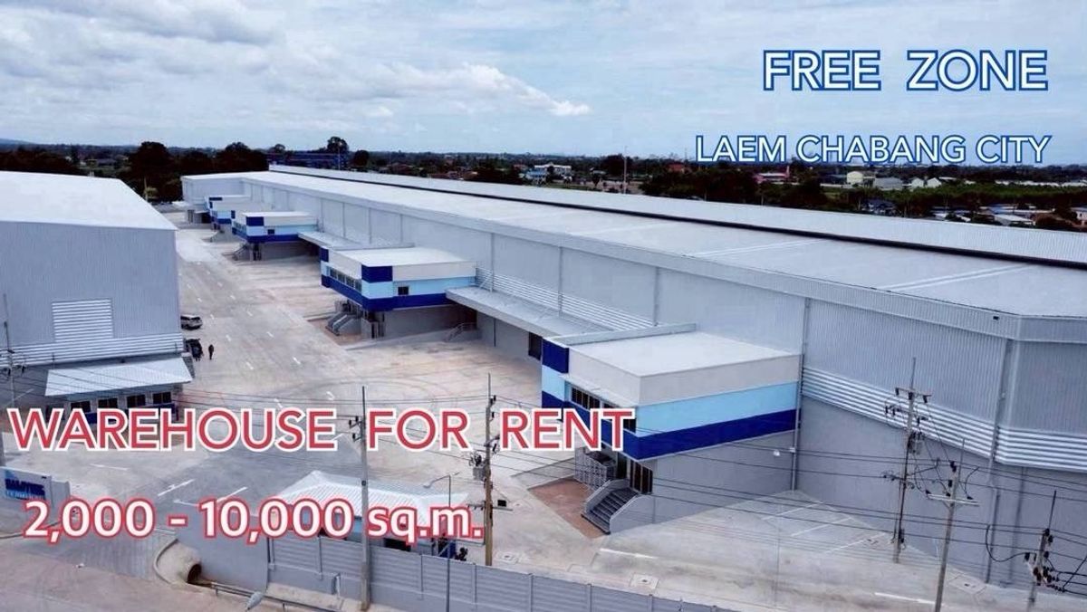 For RentWarehouseSriracha Laem Chabang Ban Bueng : 🏭 Brand-New Warehouse for Rent — FREE ZONE 
Sizes from 2,078 – 9,000 sq.m.
📍 Location: Laem Chabang, Chonburi. Only 3 km from the port.