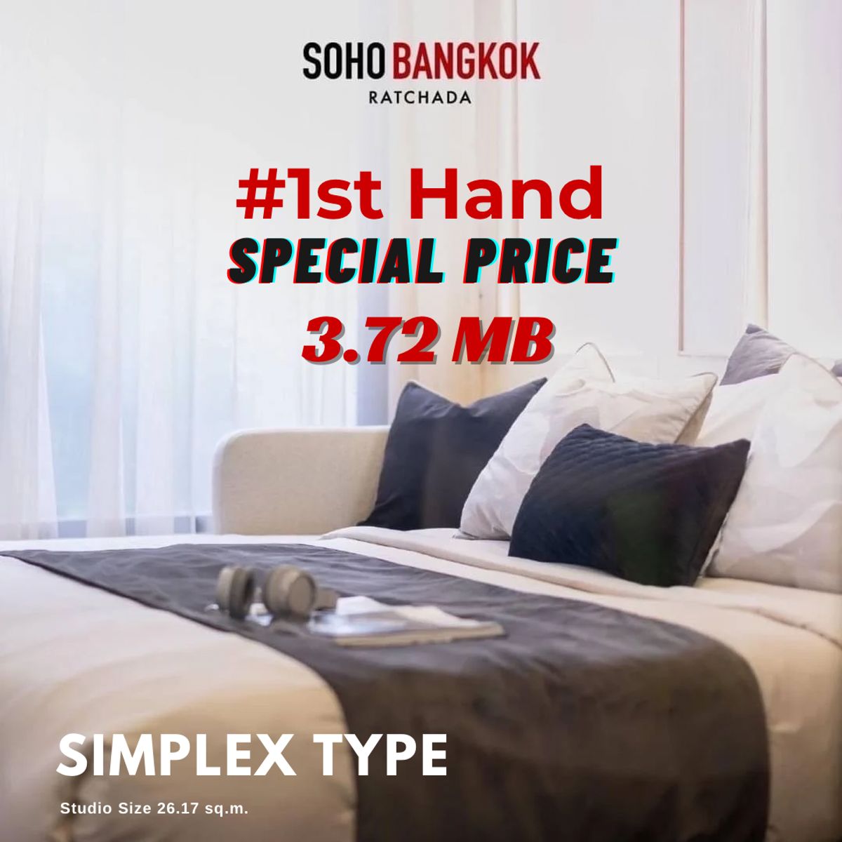 ขายคอนโดรัชดา ห้วยขวาง : SOHO BANGKOK RATCHADA - 1st Hand✨ best price 3.72 MB / Sipmplex Type (Studio) / Size 26.17 sq.m. / High Class condo and perfectly facilities - by Loft 0842824246