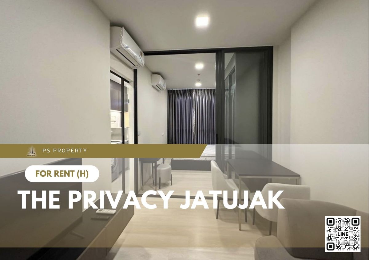 For RentCondoSapankwai,Jatujak : For rent ✨ The Privacy Jatujak ✨ near MRT Phahon Yothin, fully furnished and equipped with appliances