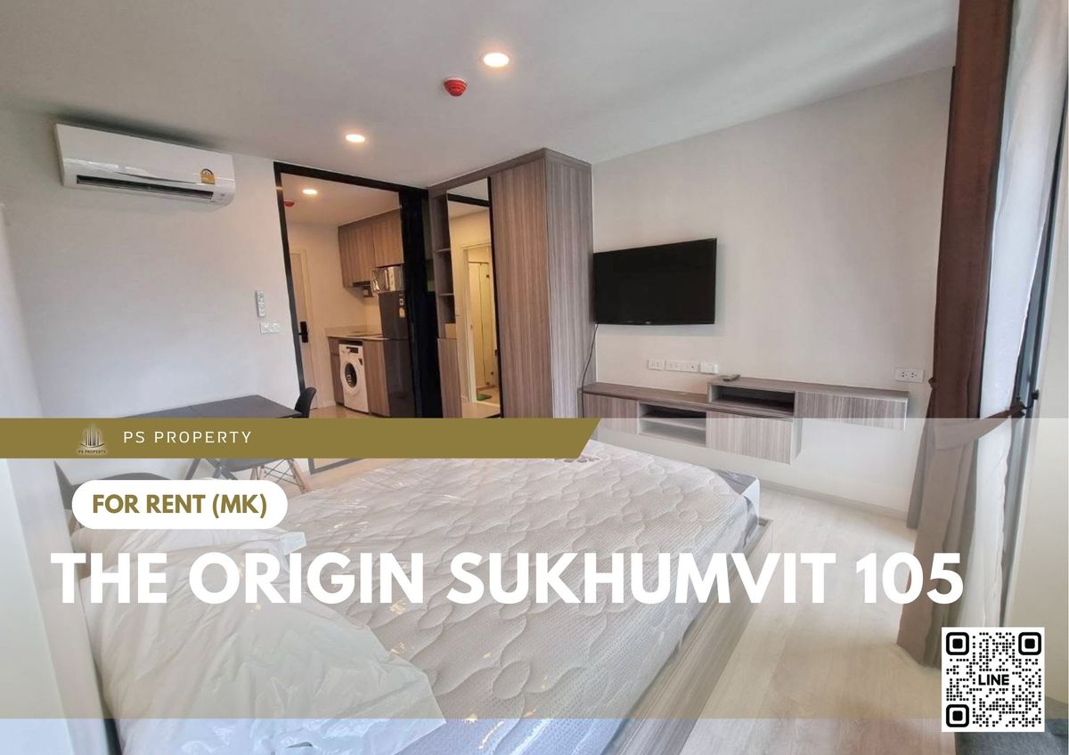 ให้เช่าคอนโดบางนา แบริ่ง ลาซาล : ให้เช่า ✨ The Origin Sukhumvit 105 ✨ เฟอร์นิเจอร์ และ เครื่องใช้ไฟฟ้าครบ ใกล้ BTS แบริ่ง