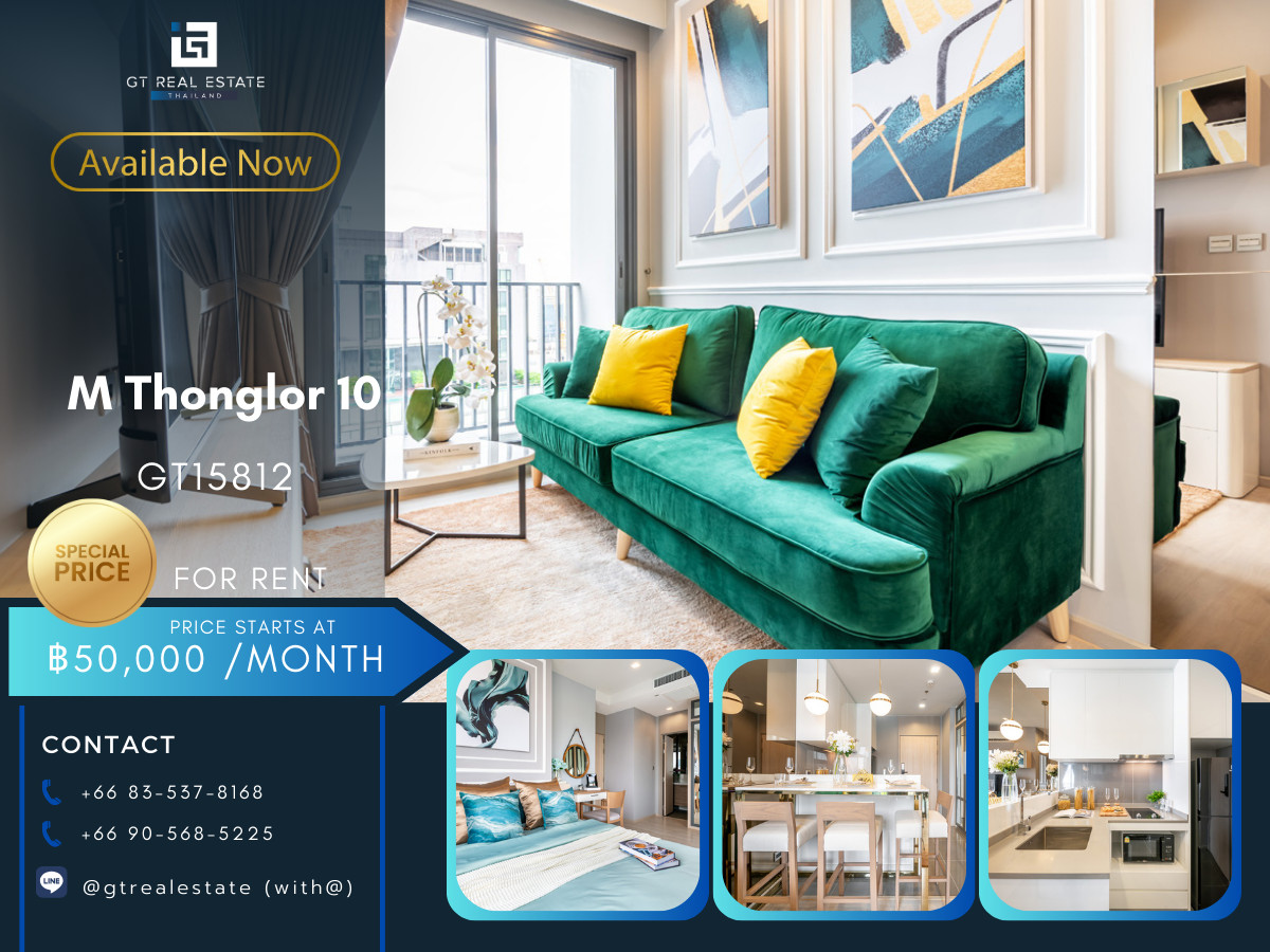 ให้เช่าคอนโดสุขุมวิท อโศก ทองหล่อ : ✨ GT15812 | คอนโด M Thonglor 10 เดินทางสะดวก ใกล้รถไฟฟ้าบีทีเอส มีรถรับส่ง ห้องสวย เฟอร์นิเจอร์ครบ พร้อมอยู่!!