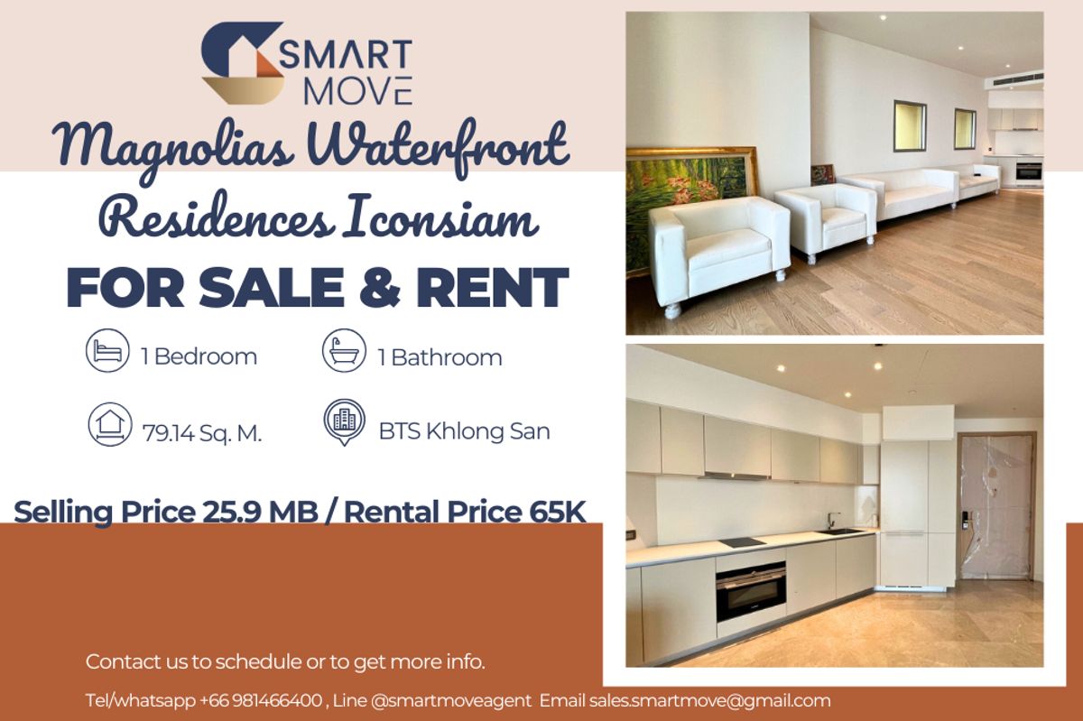 CondoWongwianyai, Charoennakor : 🔥 For Sale - Rent !! High Floor 25++, City View / River View 🔥 Code C20221205321........Magnolias Waterfront Residences Iconsiam, 1 bedroom, 1 bathroom, furnished, ready to move in, Special Deal!!📣📣