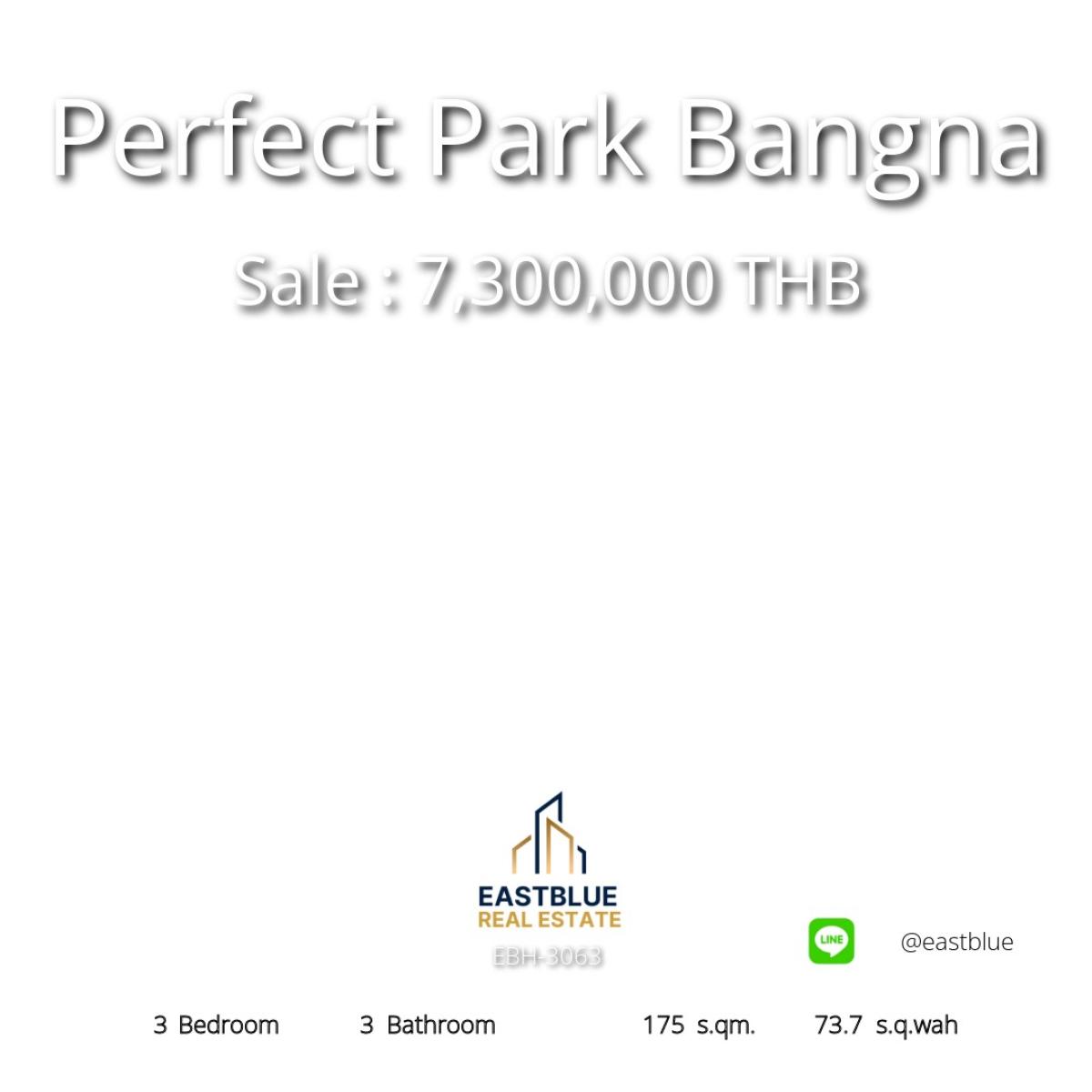ขายบ้านบางนา แบริ่ง ลาซาล : บ้านเดี่ยว 3 ห้องนอน เพอร์เฟค พาร์ค บางนา เริ่ม 7.3 ล้าน 
3-Bedroom House Perfect Park Bangna Starting at 7.3 Million THB