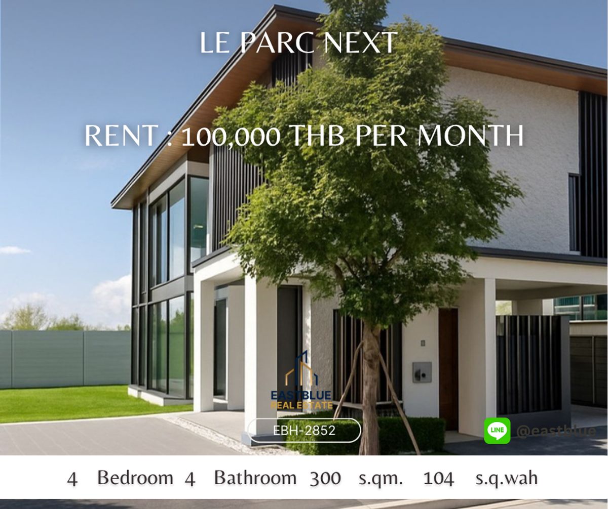 ให้เช่าบ้านพุทธมณฑล ศาลายา : ให้เช่า - Le Parc Next 	ราคาเช่า 100,000 บาท/เดือน