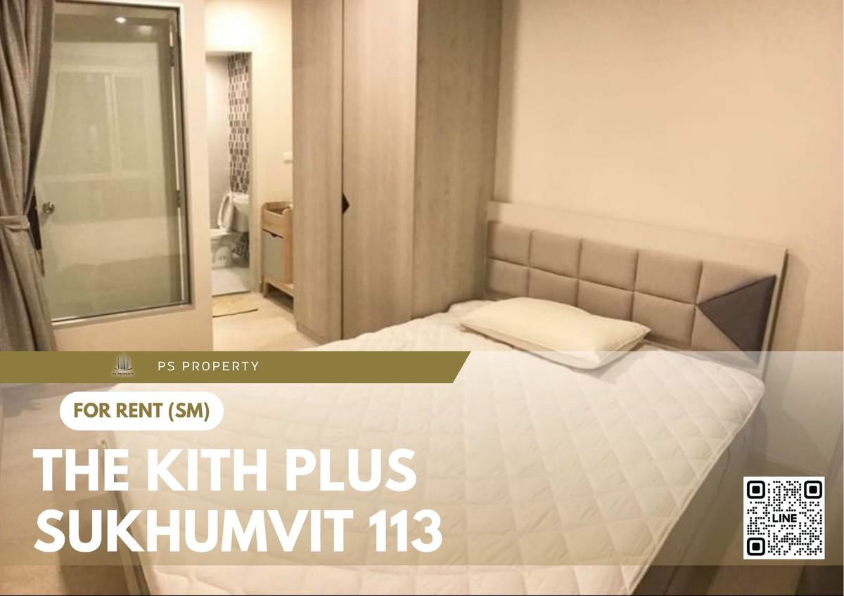 ให้เช่าคอนโดสมุทรปราการ สำโรง : ให้เช่า 📍 The Kith Plus Sukhumvit 113 📍 เฟอร์นิเจอร์ และ เครื่องใช้ไฟฟ้าครบ ใกล้ BTS สำโรง