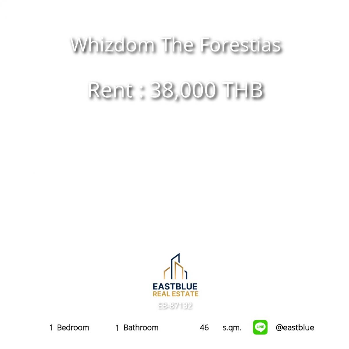 For RentCondoBangna, Bearing, Lasalle : ห้องสวย Whizdom The Forestias 1 นอน 46 ตรม. ใกล้ BTS บางนา 
เช่าเพียง 38,000 บาท/เดือน พร้อมสิ่งอำนวยความสะดวกครบ!