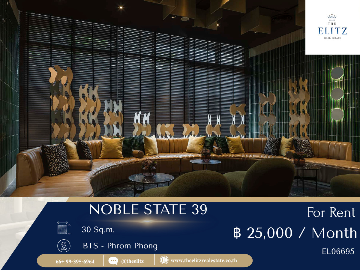 ให้เช่าคอนโดสุขุมวิท อโศก ทองหล่อ : ✨ อยากอยู่หรูใจกลางสุขุมวิท แต่จ่ายราคาดีที่สุด ห้องนี้ที่ NOBLE STATE 39 ตอบโจทย์สุดๆ 💯