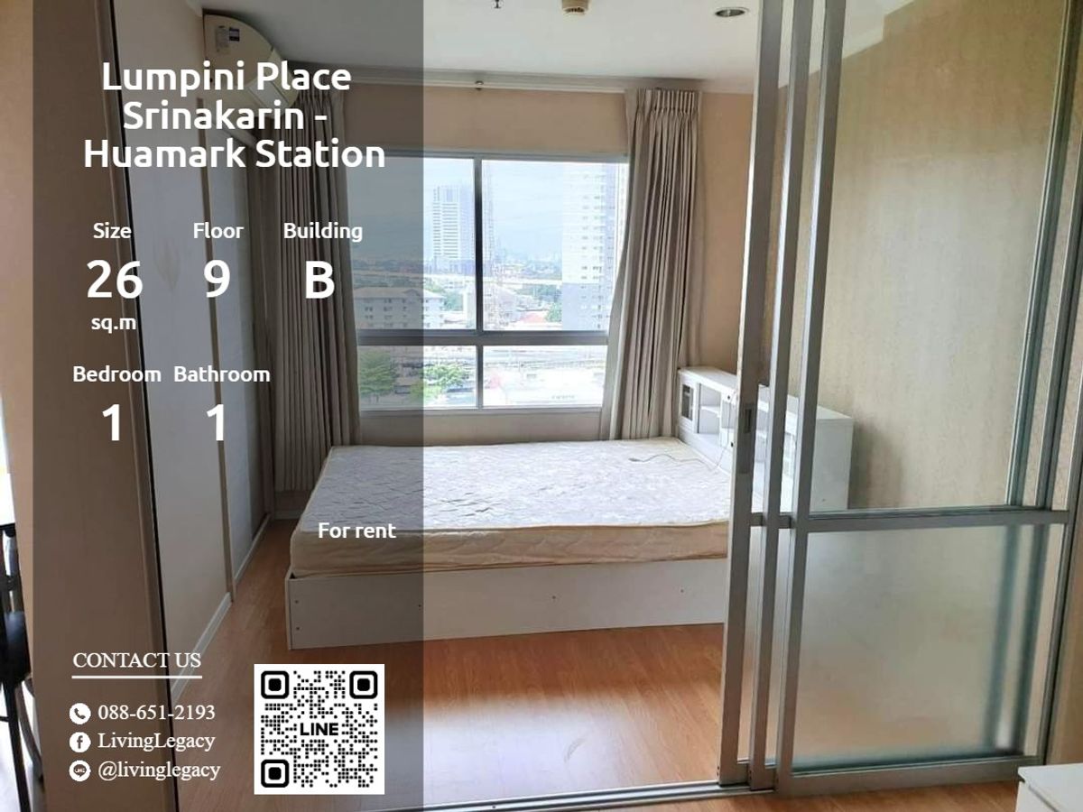 ให้เช่าคอนโดพัฒนาการ ศรีนครินทร์ : SJ6XA1 ให้เช่าคอนโด Lumpini Place Srinakarin - Huamark Station 26 ตร.ม. ชั้น 9 ตึก B line id : @livinglegacy