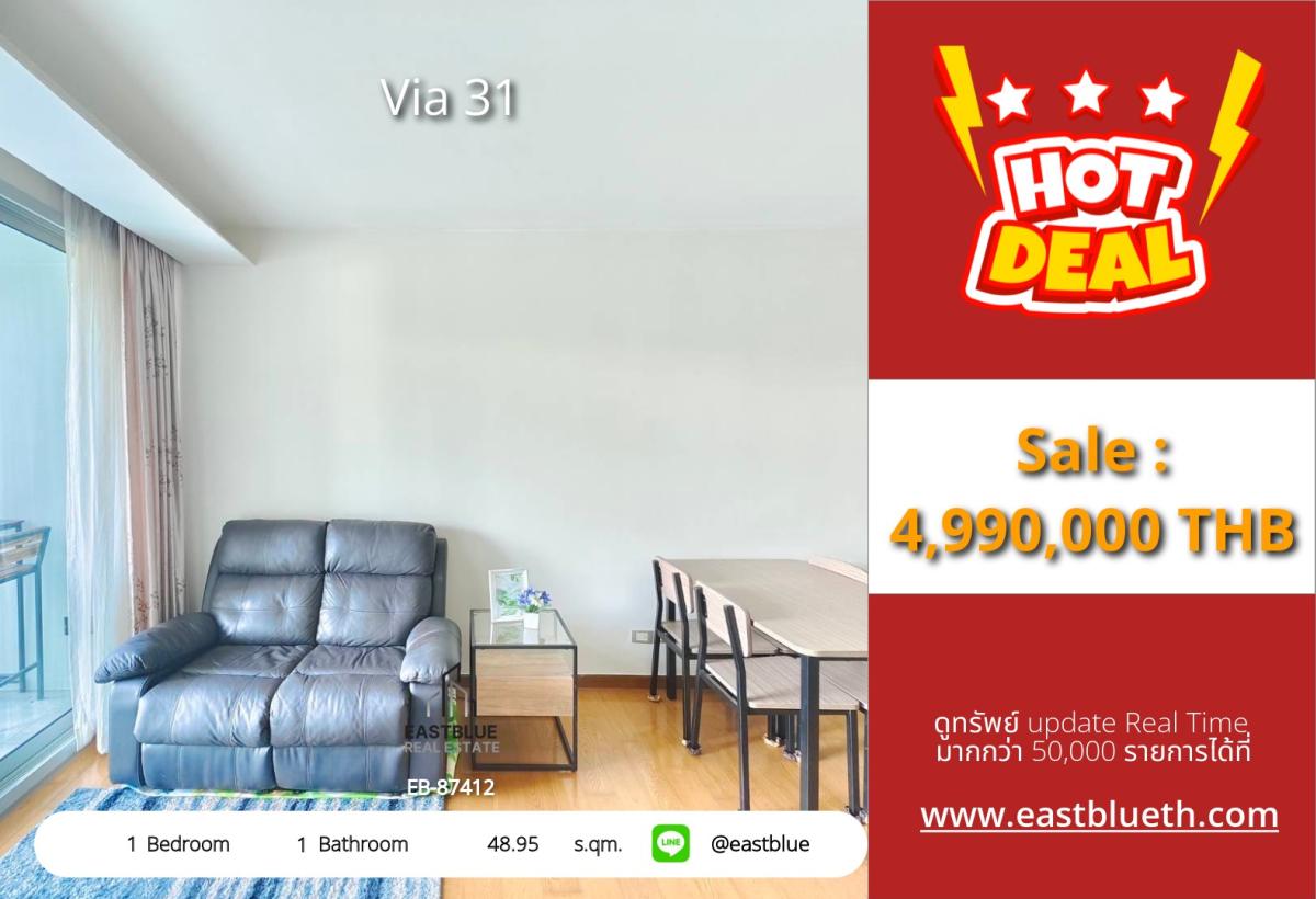 For SaleCondoSukhumvit, Asoke, Thonglor : Actual price includes expenses, luxury condo Via 31 in the heart of Phrom Phong, 48.95 sq m. 
Price 4.99 million, near BTS/MRT and famous department stores!