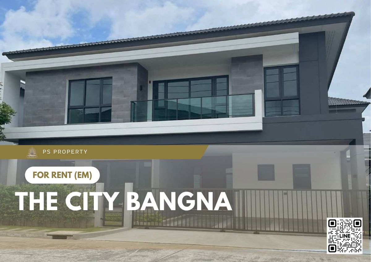 ให้เช่าบ้านบางนา แบริ่ง ลาซาล : บ้านเดี่ยวให้เช่า 📍 The City Bangna 📍4 ห้องนอน 6 ห้องน้ำ เฟอร์นิเจอร์ และ เครื่องใช้ไฟฟ้าครบ 