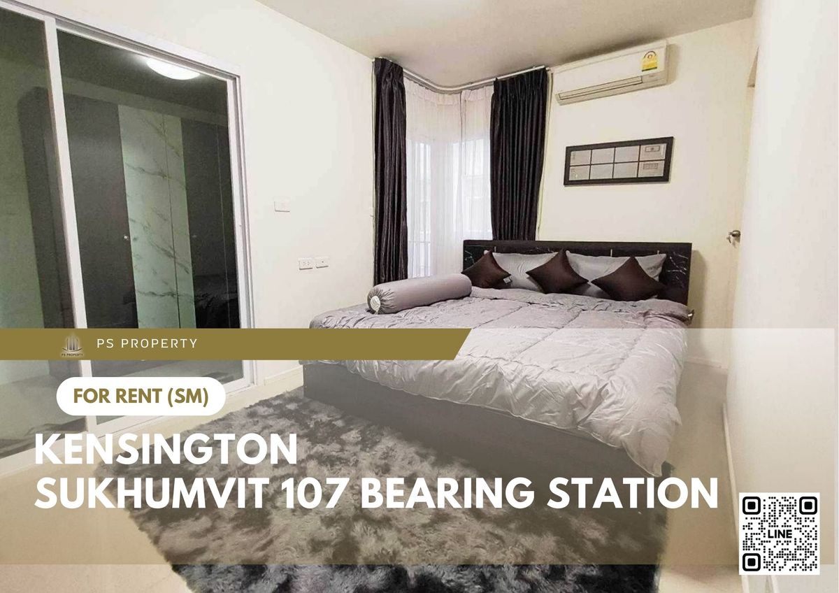 For RentCondoBangna, Bearing, Lasalle : For rent ✨ Kensington Condominium Sukhumvit 107 Bearing Station ✨ near BTS Bearing, fully furnished and equipped with appliances