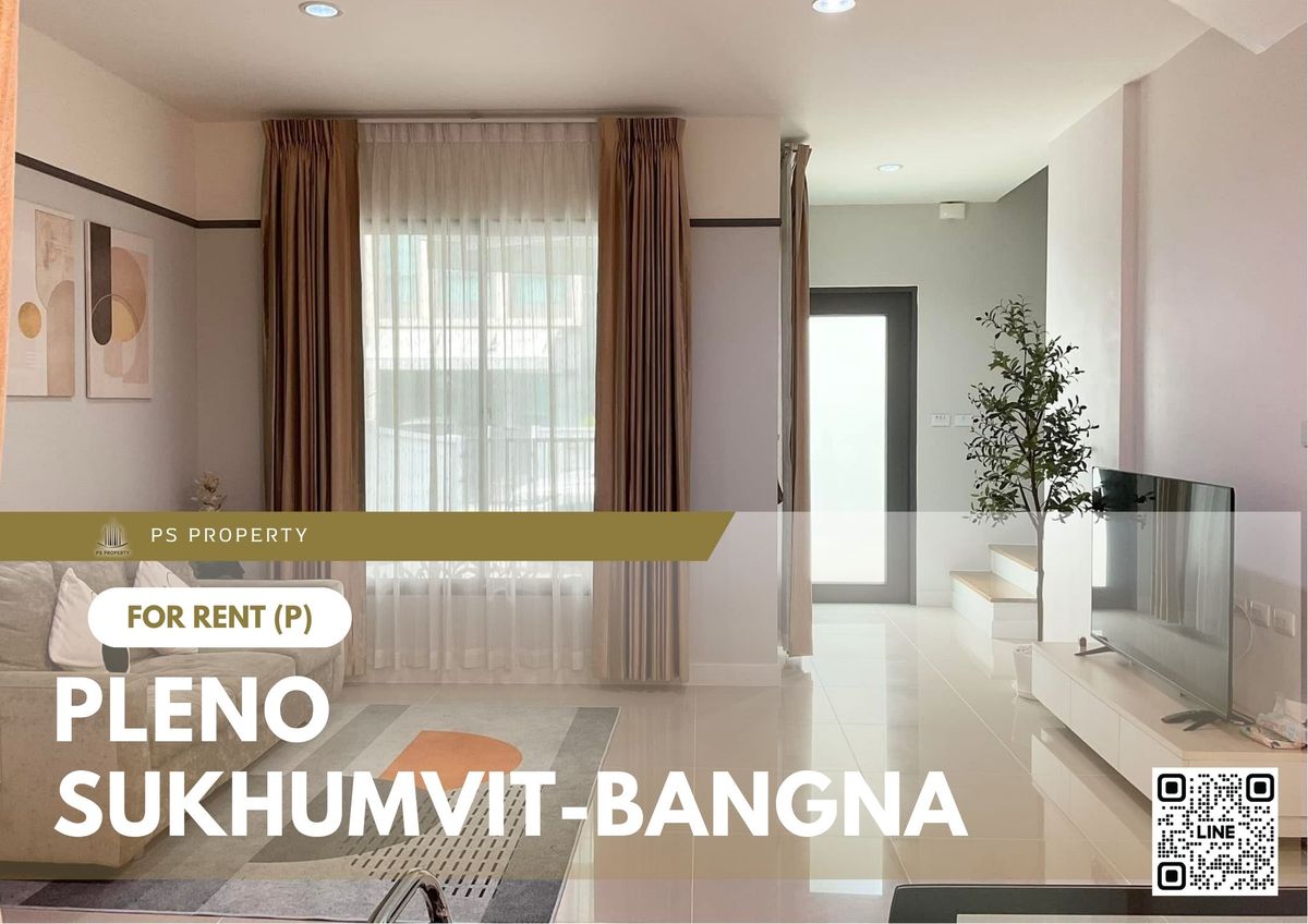 ให้เช่าทาวน์โฮมสมุทรปราการ สำโรง : ทาวน์เฮ้าส์ให้เช่า ✨ Pleno Sukhumvit-Bangna  ✨ 3 ห้องนอน 2 ห้องน้ำ เฟอร์นิเจอร์ และ เครื่องใช้ไฟฟ้าครบ 